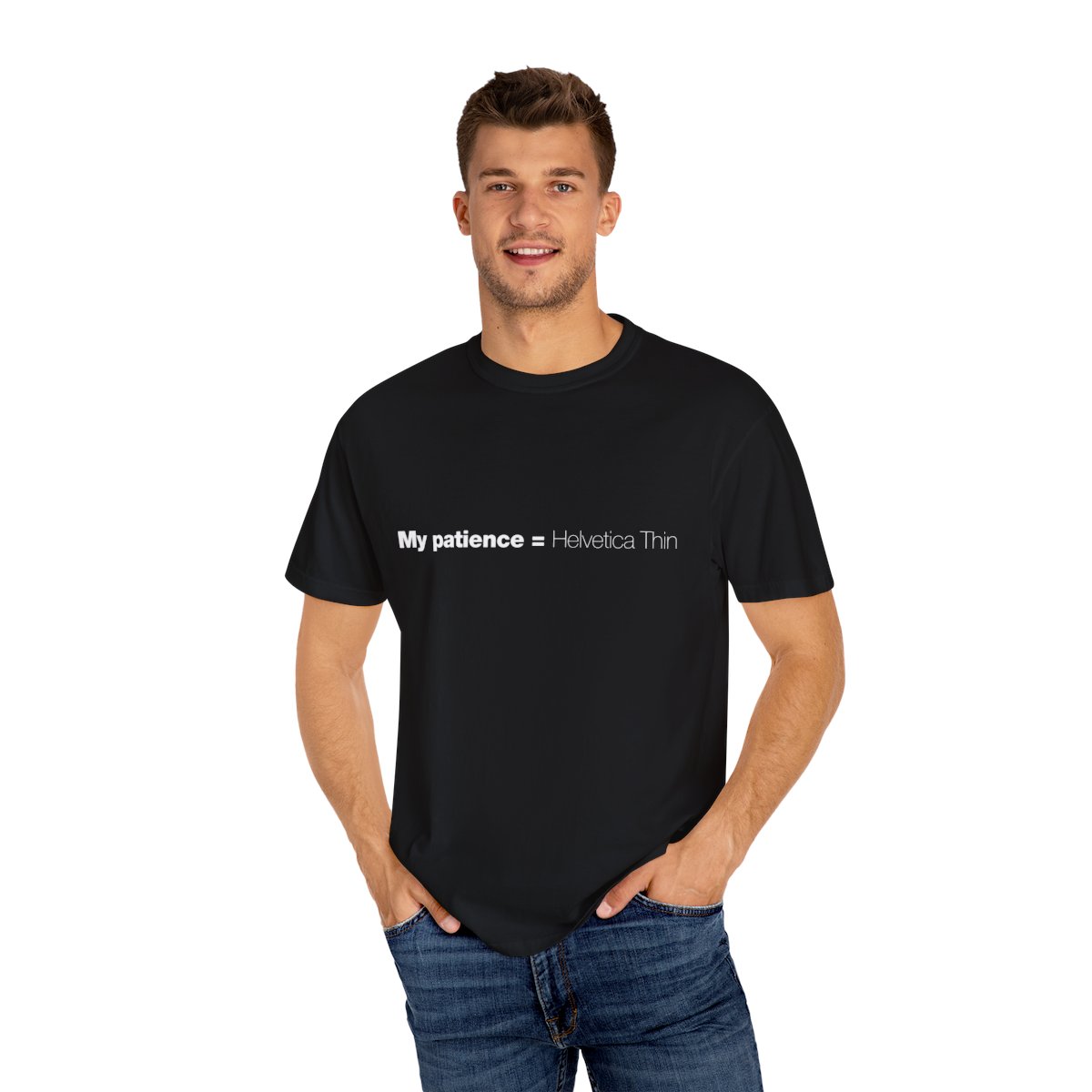 My Patience is Helvetica Thin - Unisex T-shirt - Image 16
