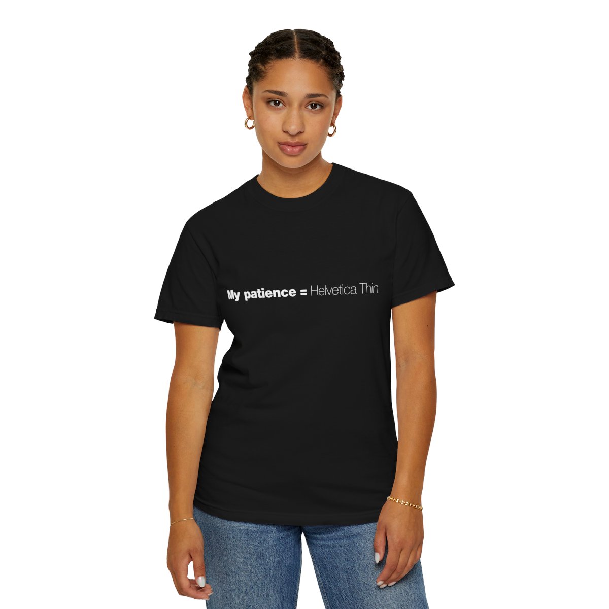 My Patience is Helvetica Thin - Unisex T-shirt - Image 17
