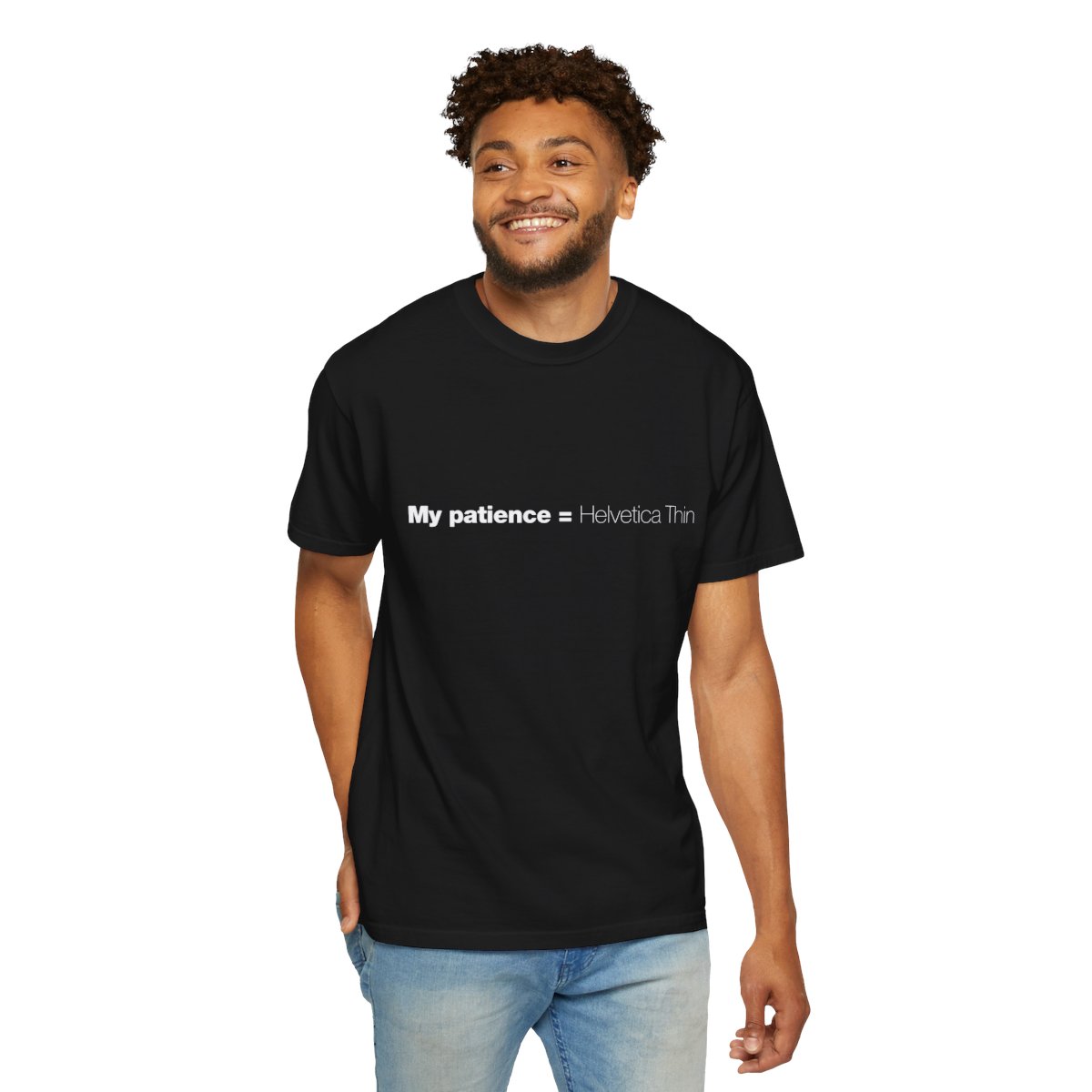 My Patience is Helvetica Thin - Unisex T-shirt - Image 21
