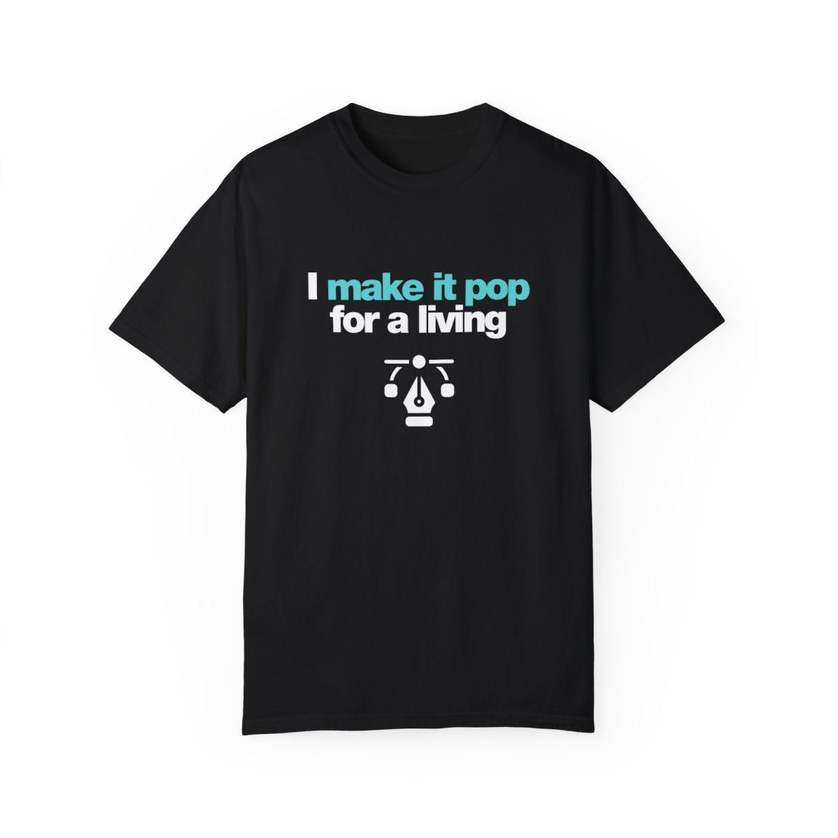 Make it Pop - Unisex T-shirt