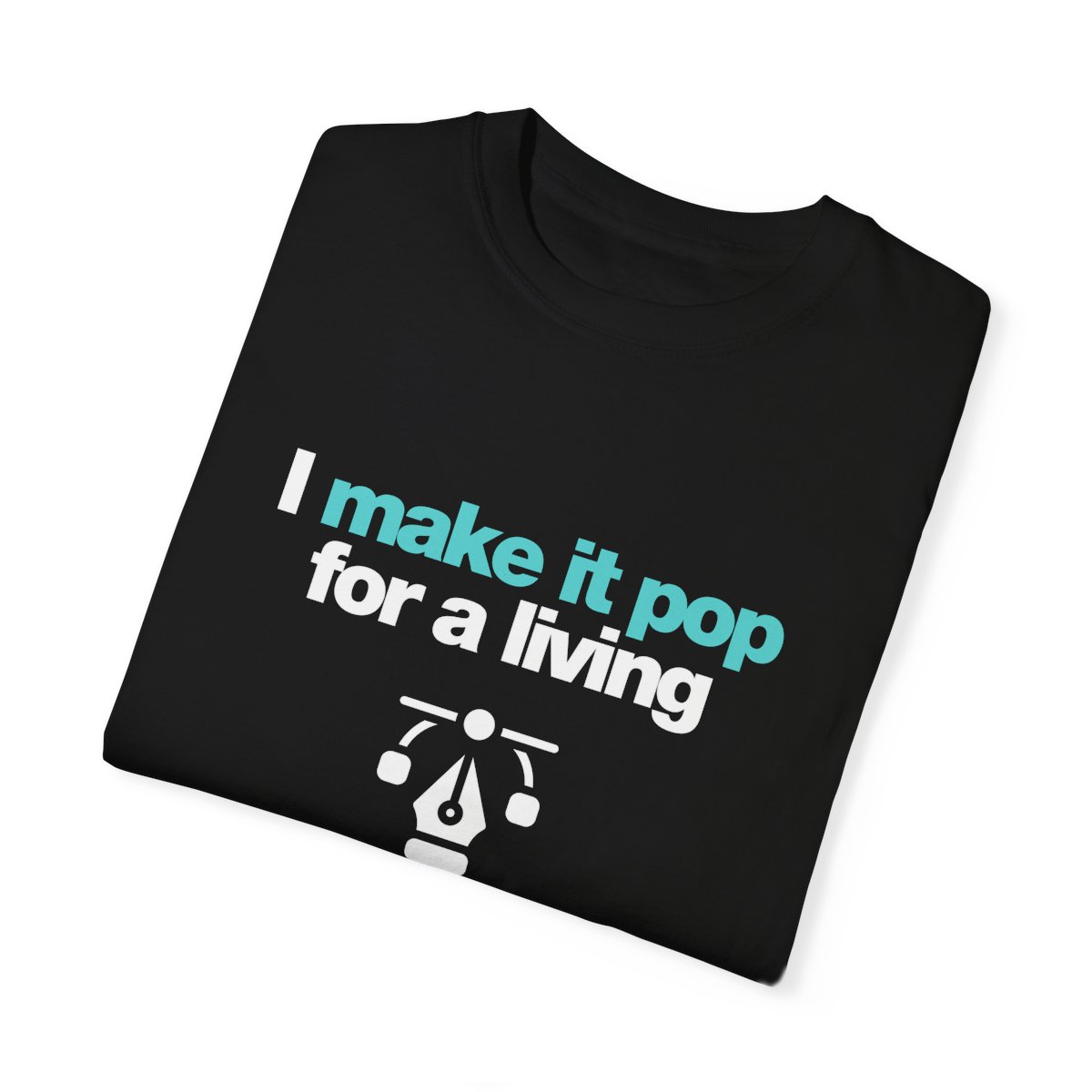 Make it Pop - Unisex T-shirt - Image 3
