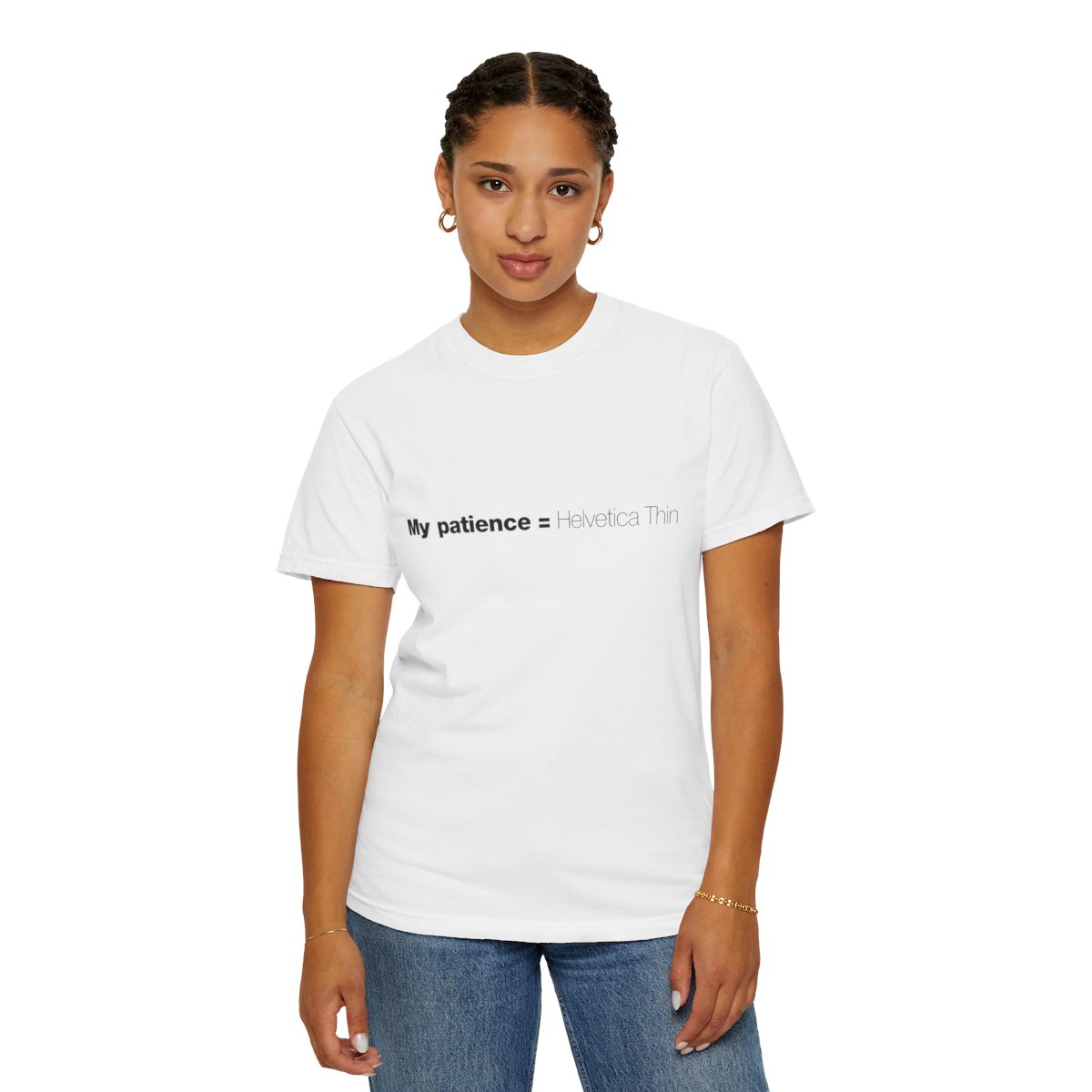 My Patience is Helvetica Thin - Unisex T-shirt - Image 5