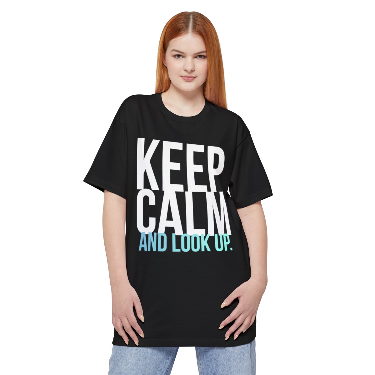 Bold Statement Beefy-T® T-Shirt - Keep Calm and Look Up - Image 5