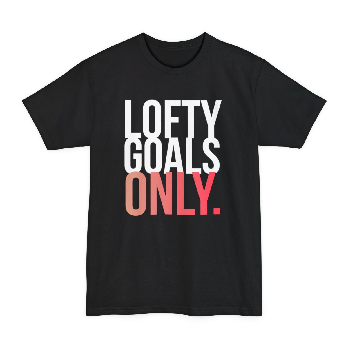 Bold Statement Beefy-T® T-Shirt - Lofty Goals - Image 7