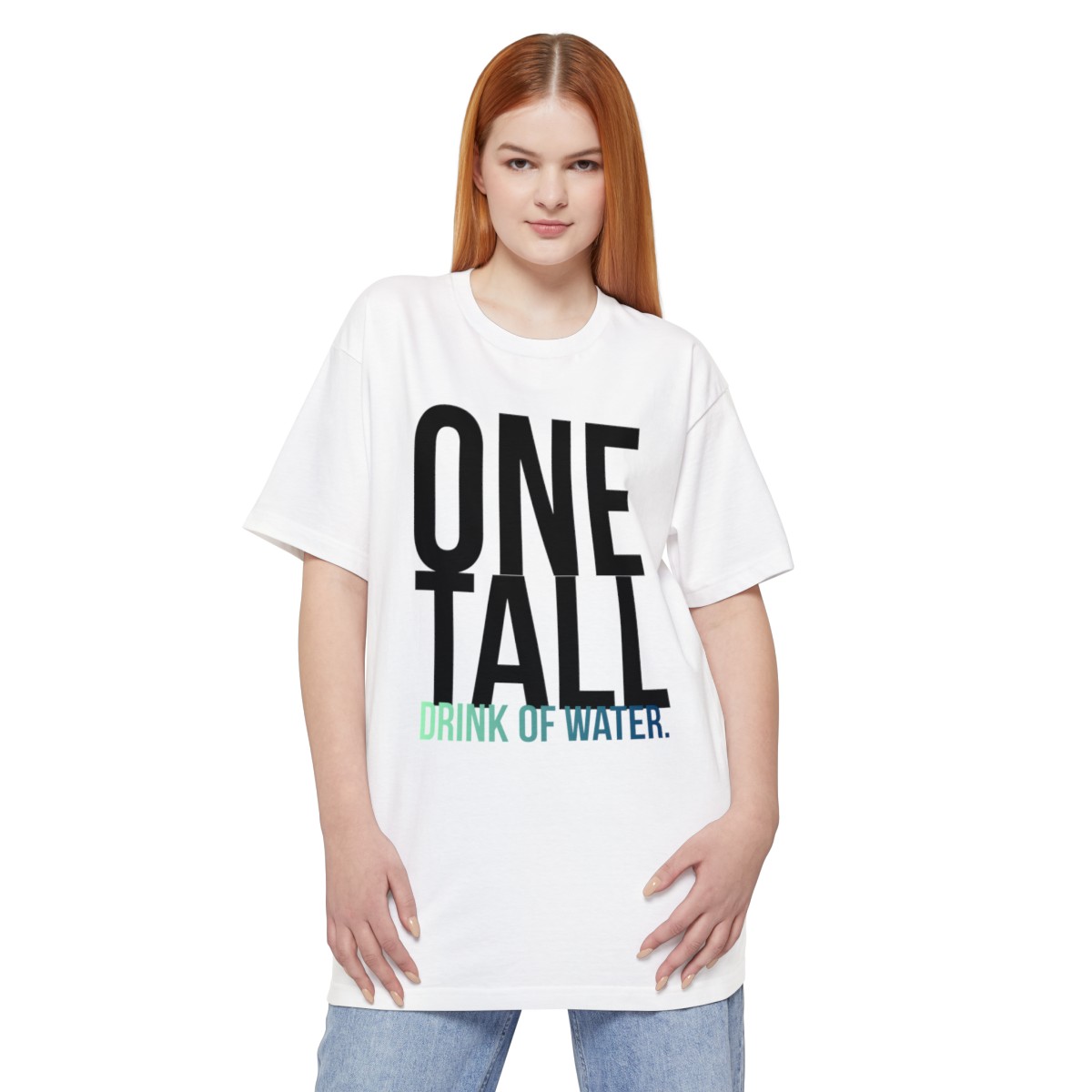 Bold Statement Beefy-T® T-Shirt - Tall Drink of Water - Image 5