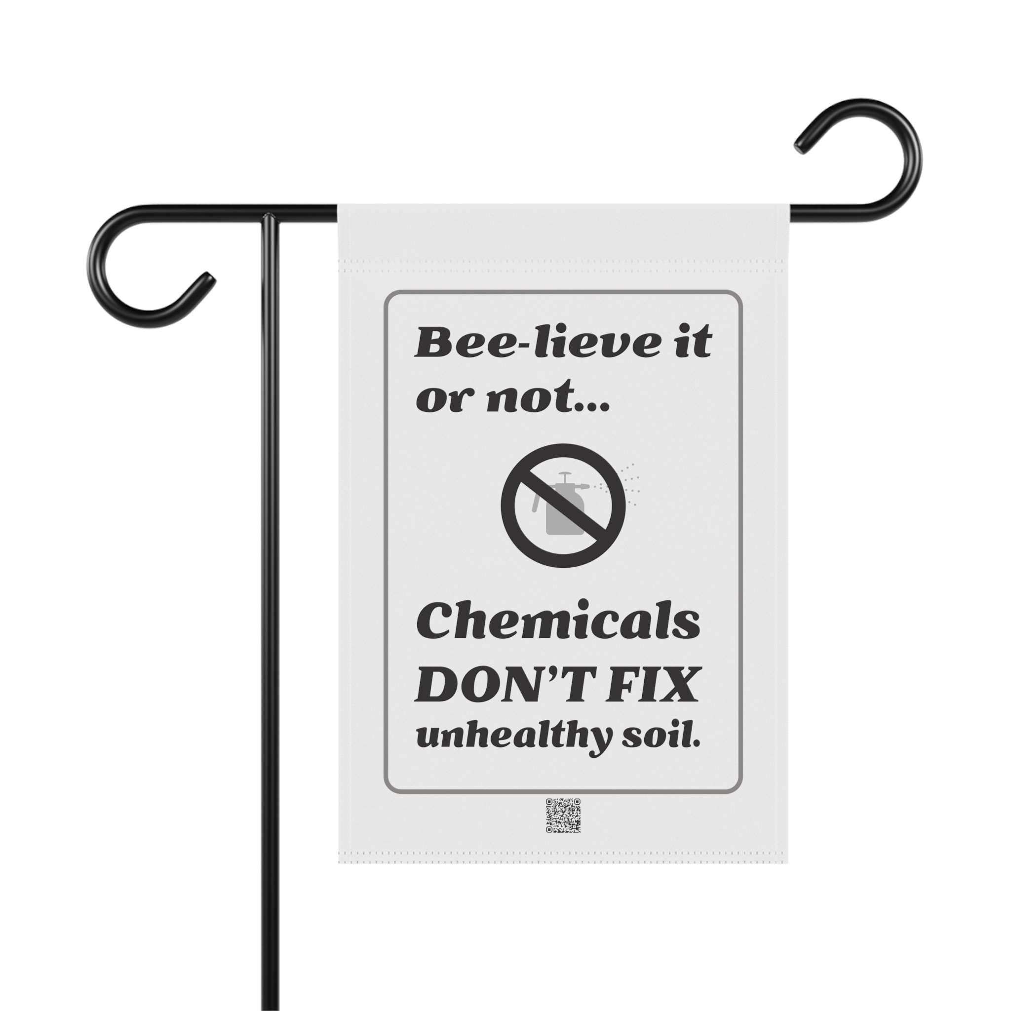 Garden Banner - Bee-lieve it or not