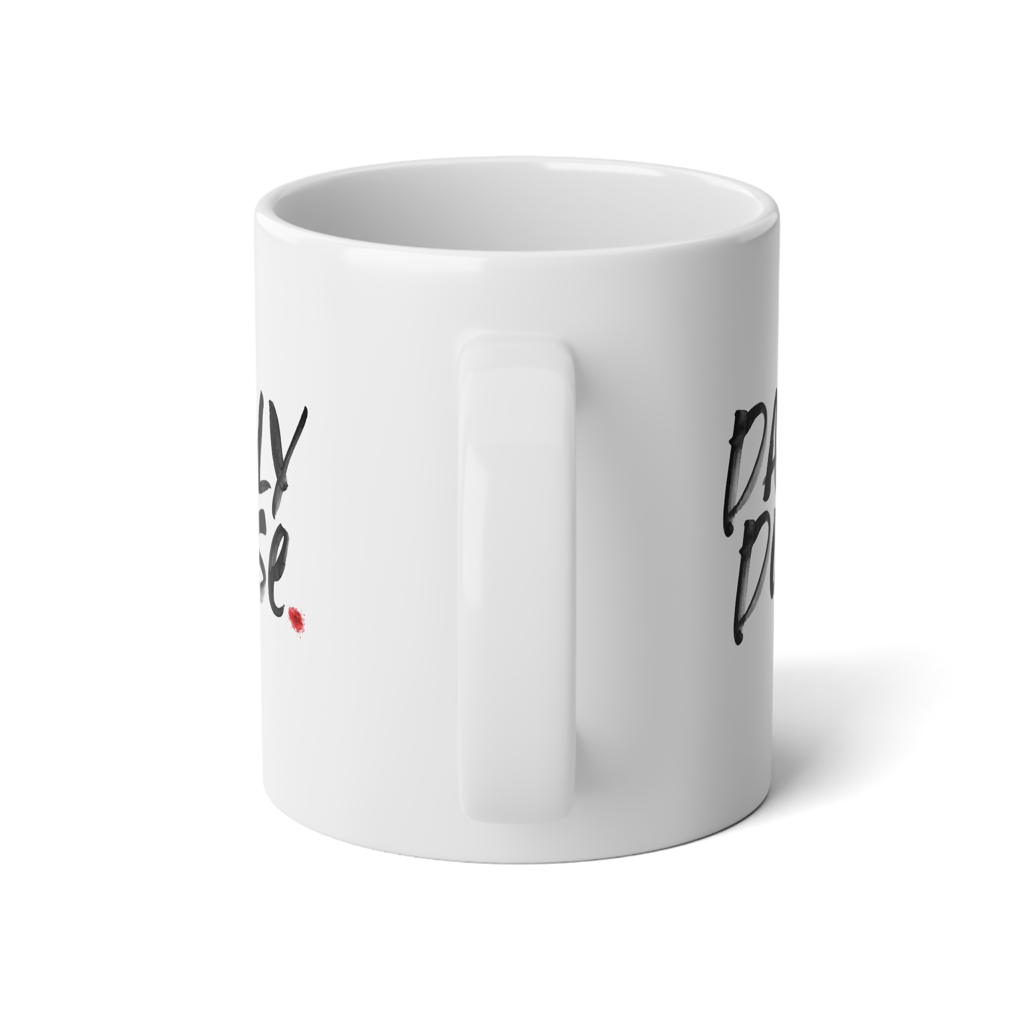 Daily Dose - Jumbo Mug 20oz - Image 3
