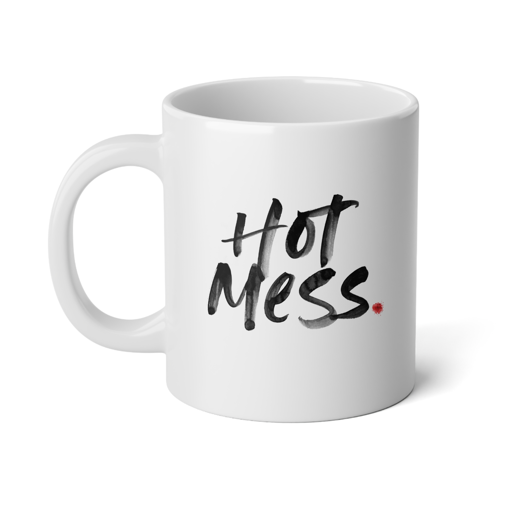 Hot Mess - Jumbo Mug 20oz - Image 4
