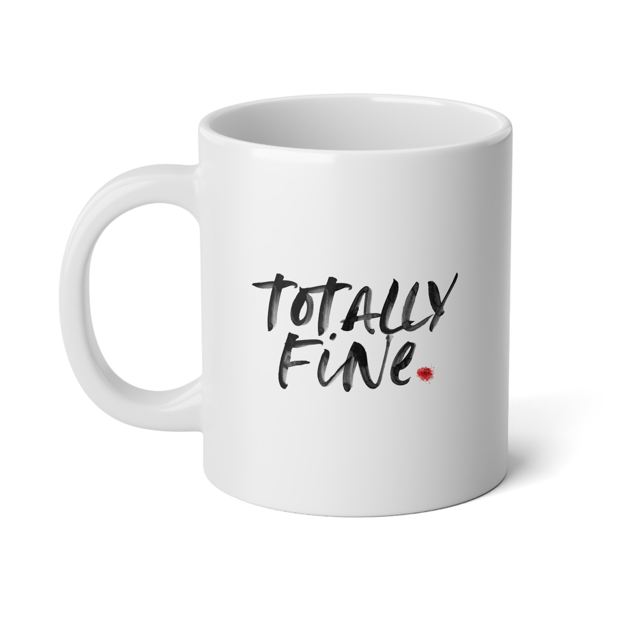 Totally Fine - Jumbo Mug 20oz - Image 4