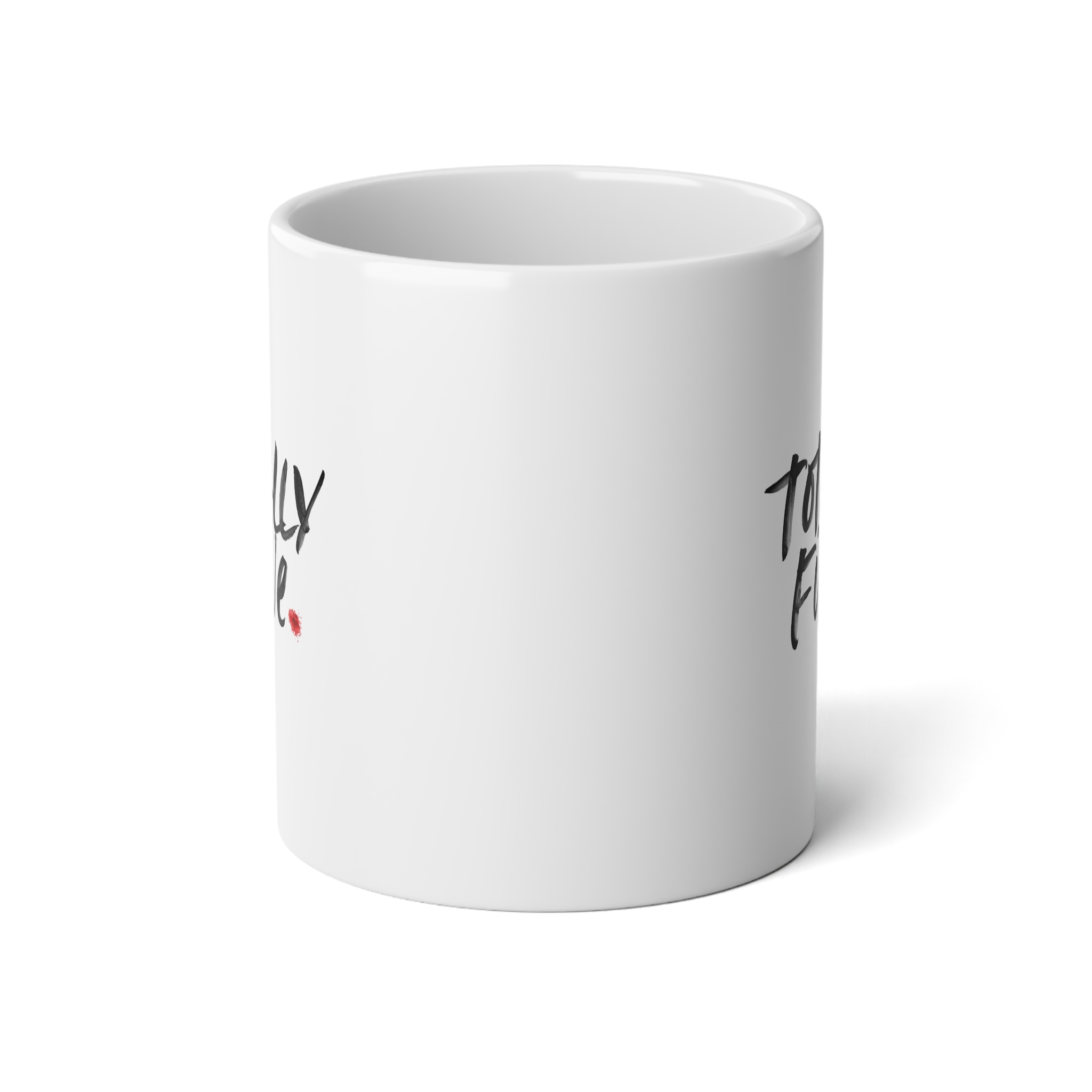Totally Fine - Jumbo Mug 20oz - Image 2