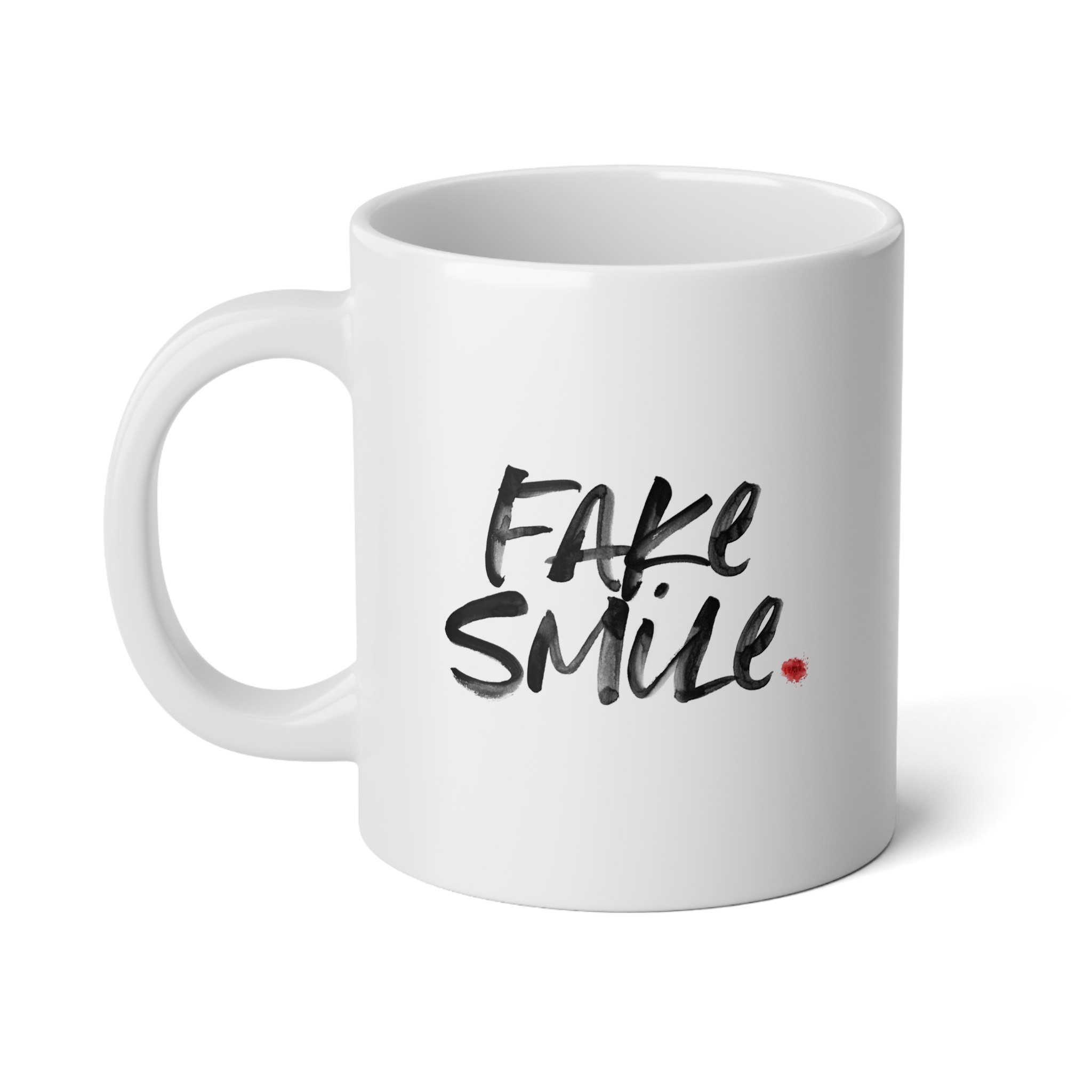 Fake Smile Real Coffee - Jumbo Mug 20oz